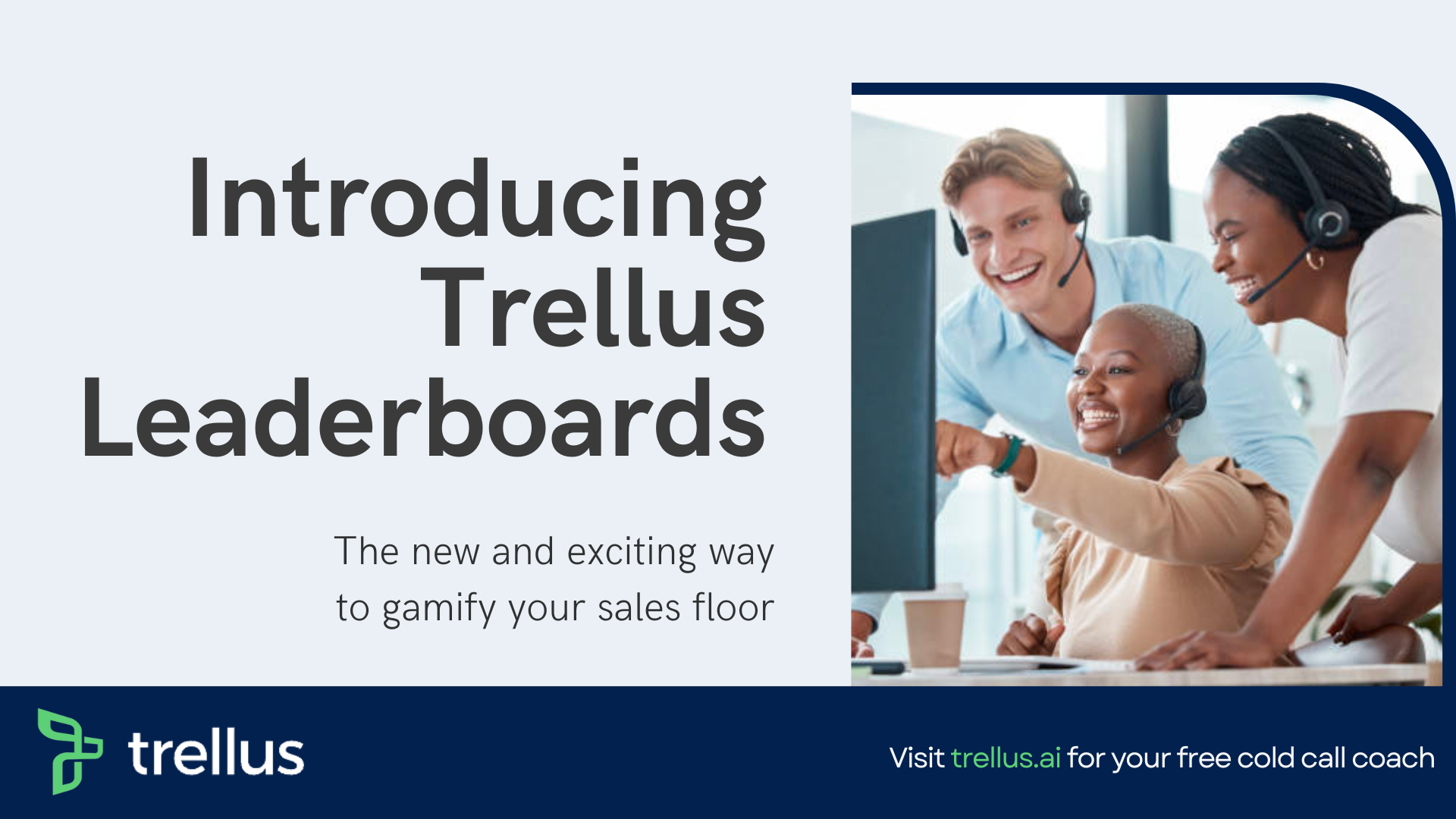 Race against your teammates with Trellus leaderboards