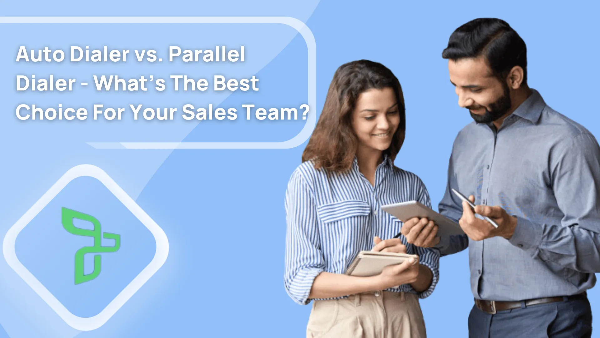 Auto Dialer vs. Parallel Dialer
