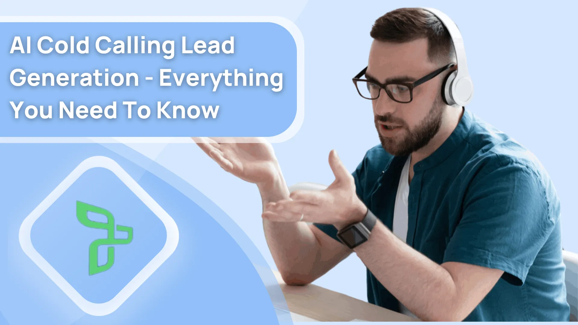 AI Cold Calling Lead Generation - Everything You Need To Know