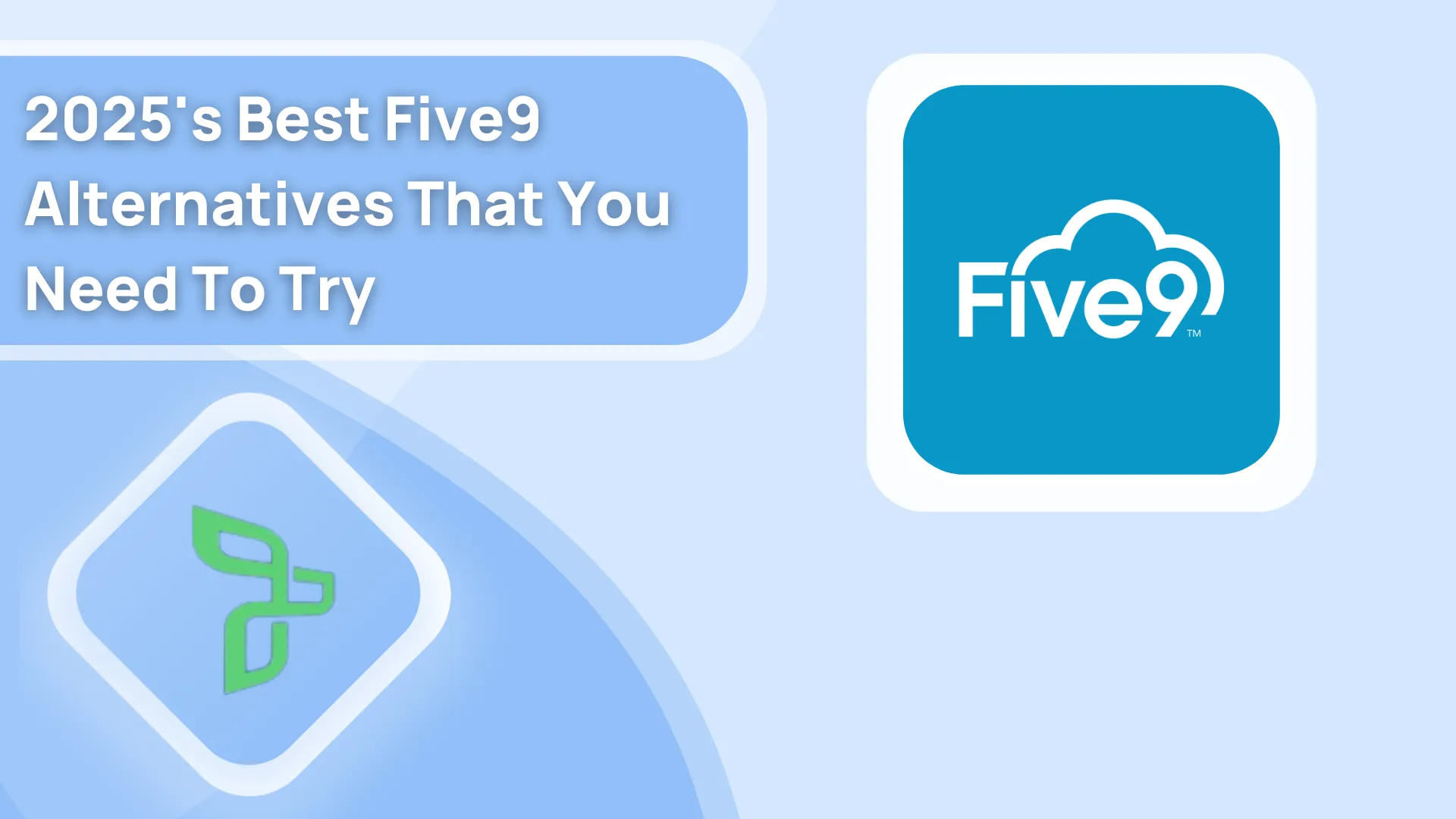 9 Best Five9 Alternatives in 2025