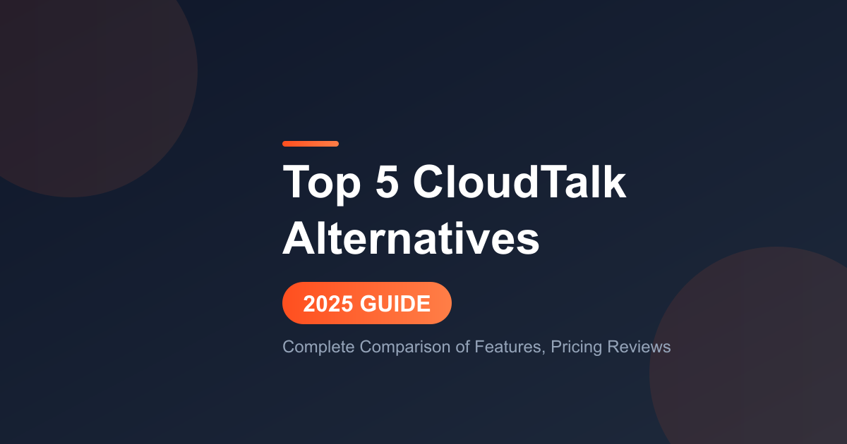10 Affordable CloudTalk Alternatives for Businesses