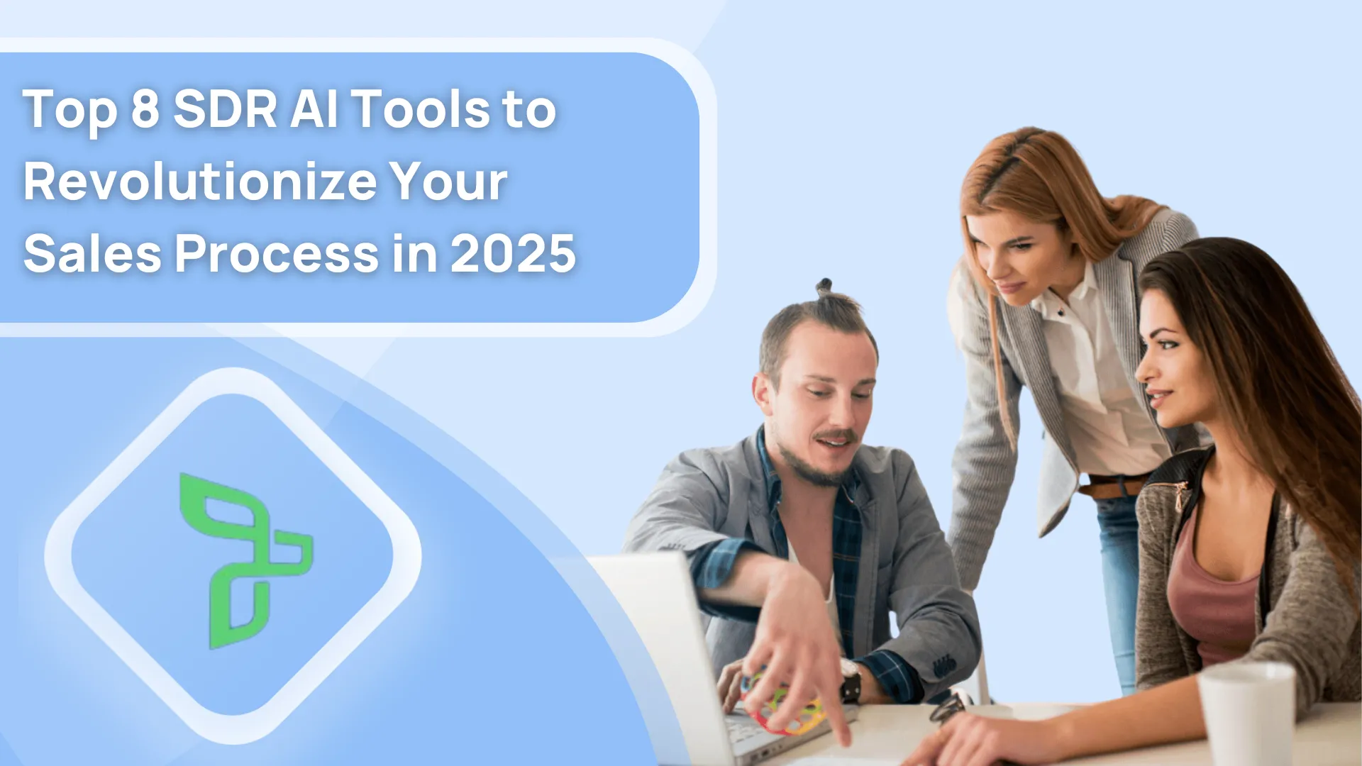 Top 13 SDR AI Tools to Revolutionize Your Sales Process in 2026