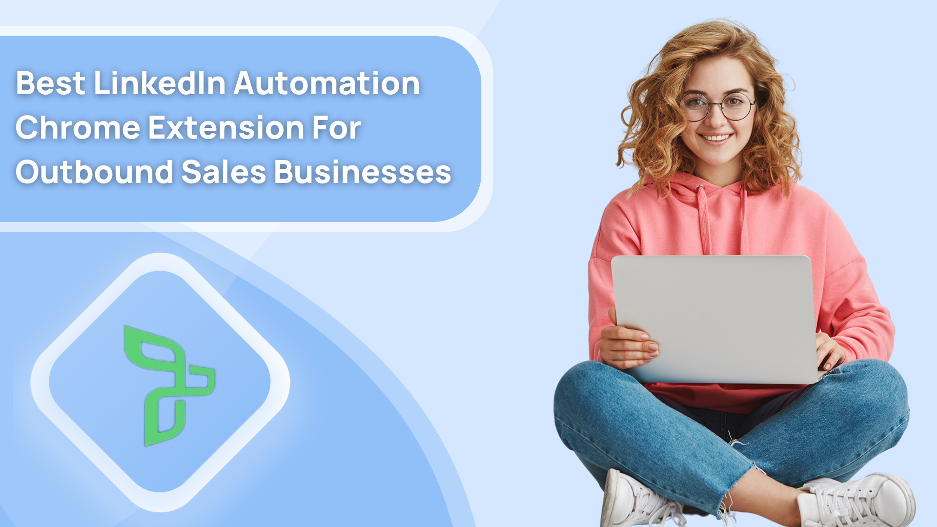 12 Best LinkedIn Automation Chrome Extensions in 2026