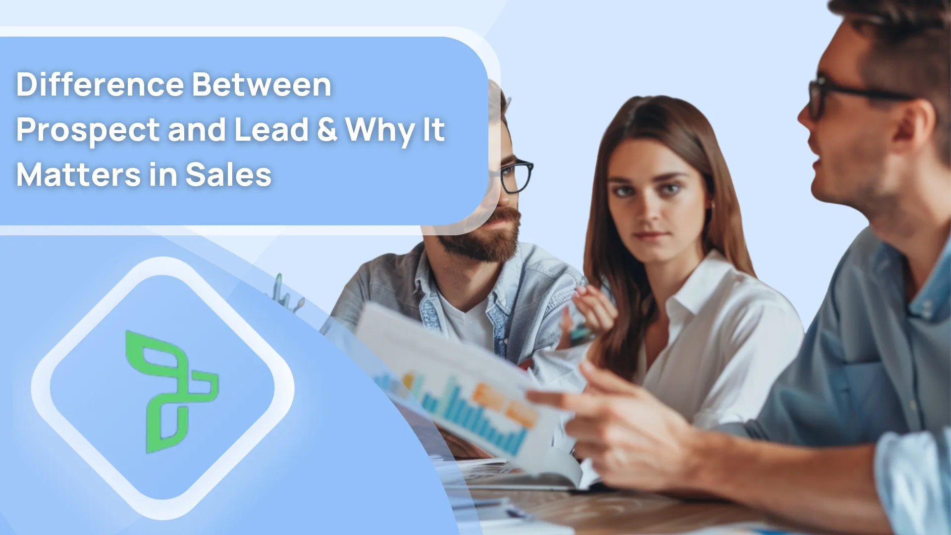 Difference Between Prospect and Lead & Why It Matters in Sales
