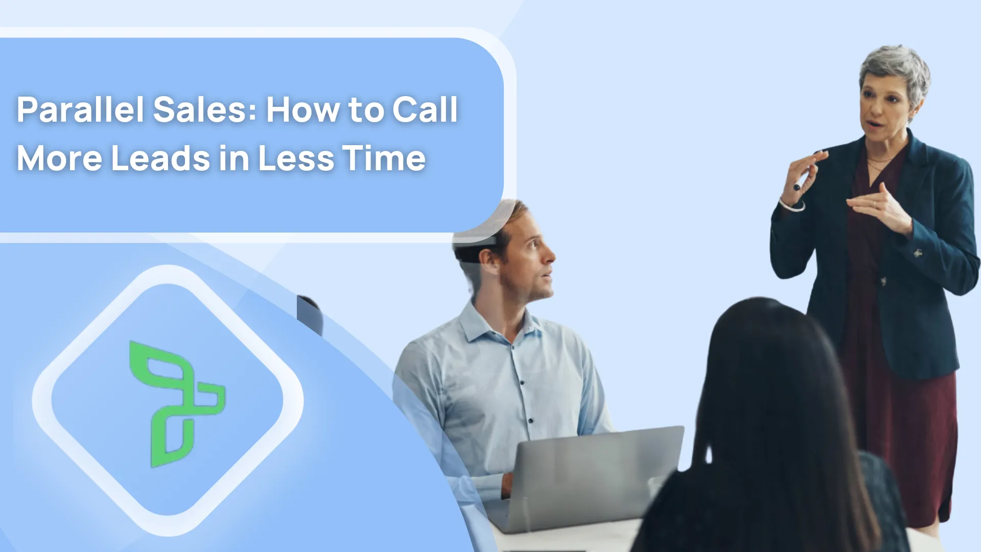 Parallel Sales: How to Call More Leads in Less Time