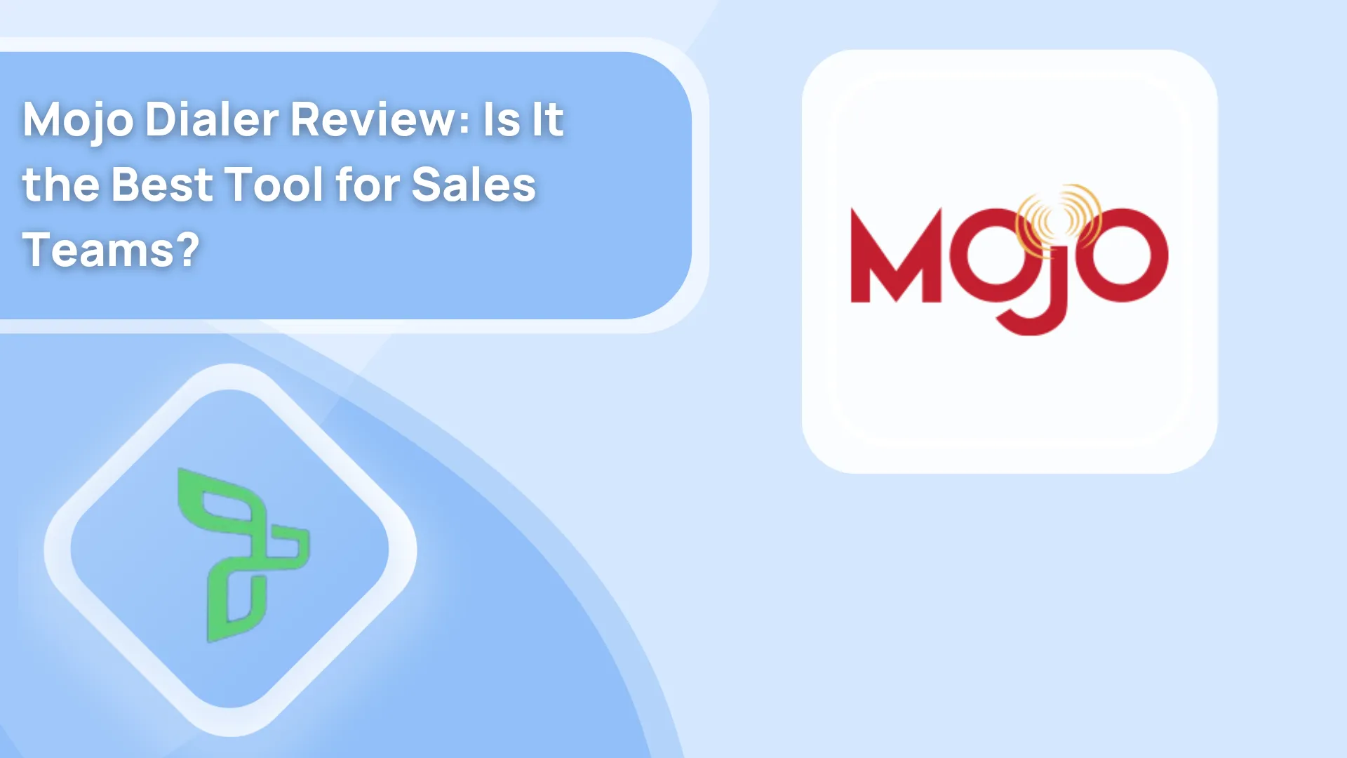 Mojo Dialer Review: Is It the Best Tool for Sales Teams?