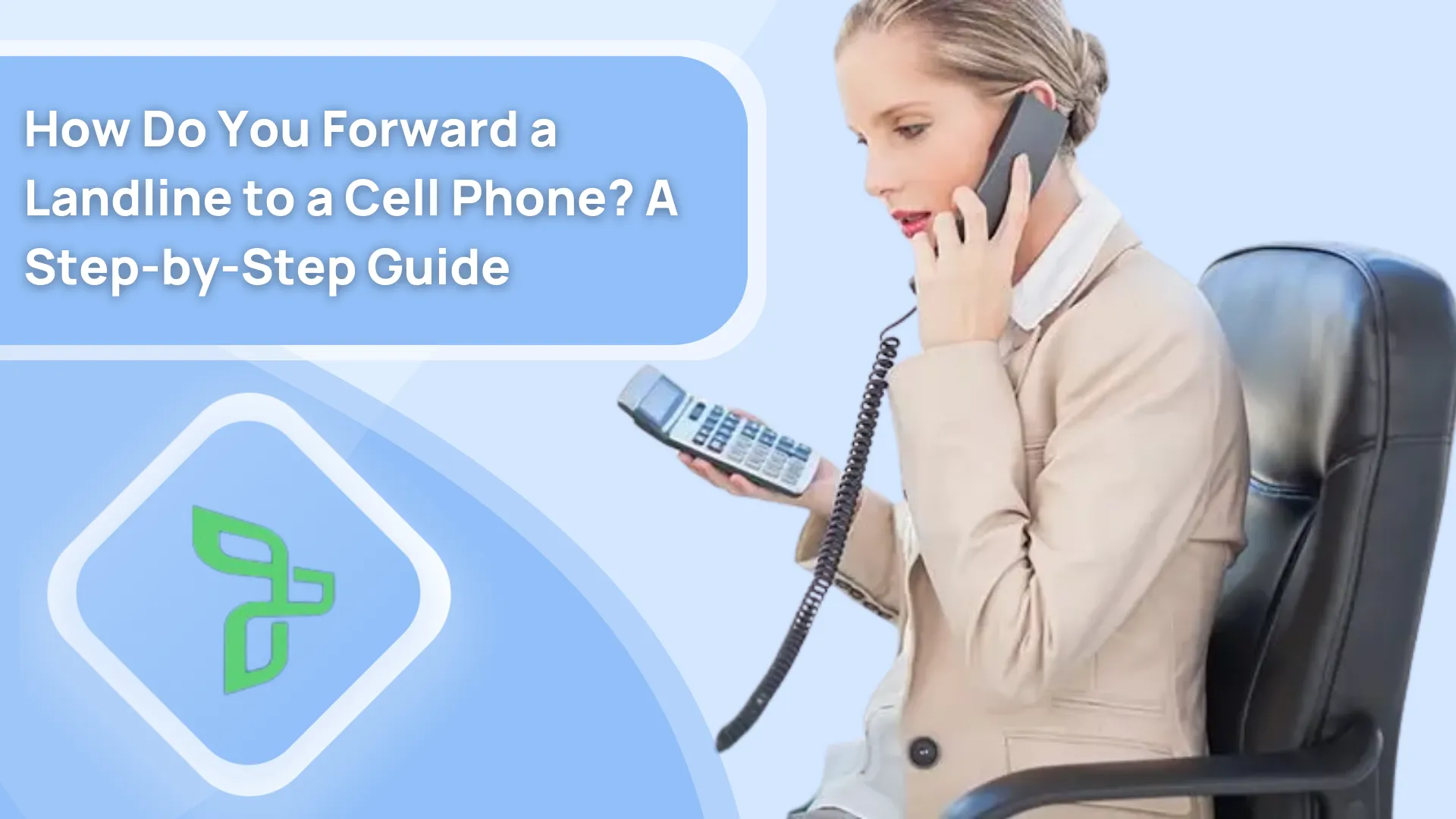 How Do You Forward a Landline to a Cell Phone? A Step-by-Step Guide