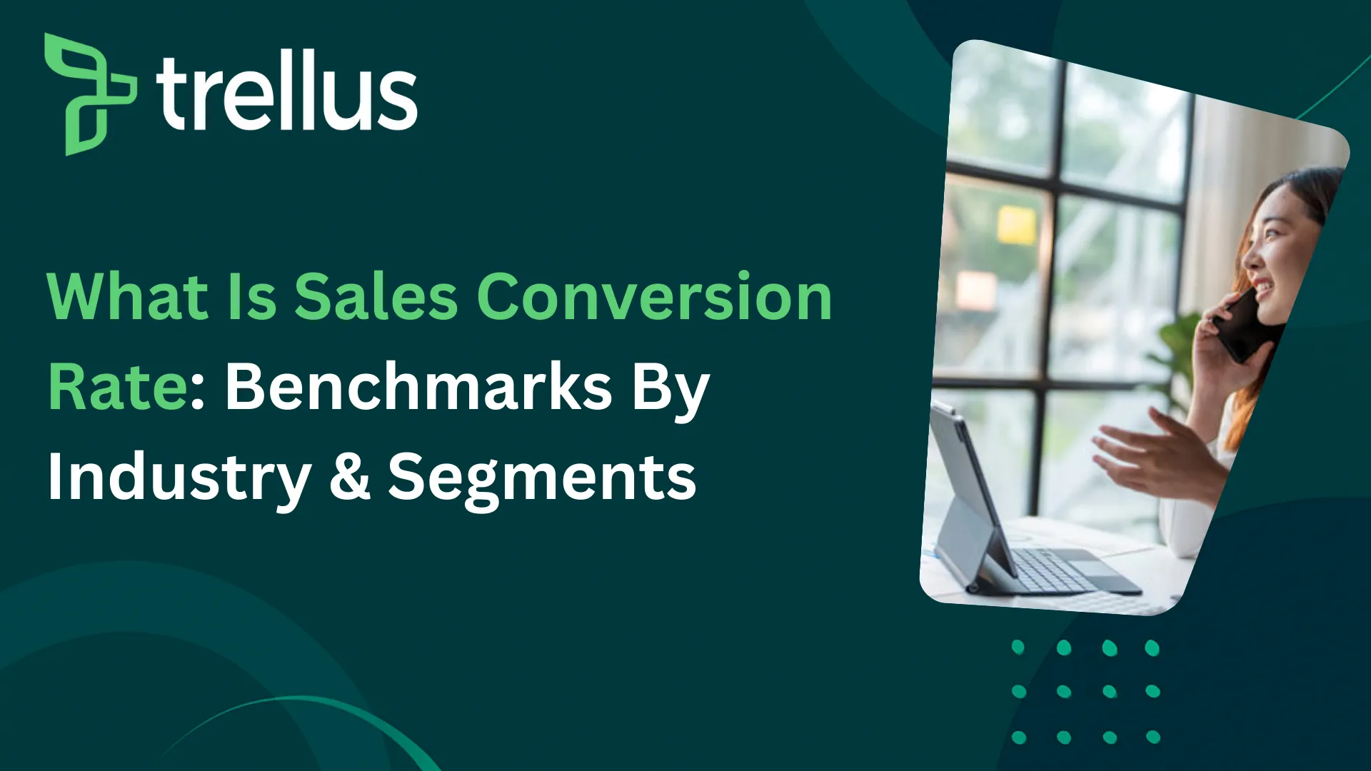 What Is a Sales Conversion Rate? 11 Tips to Improve It Fast