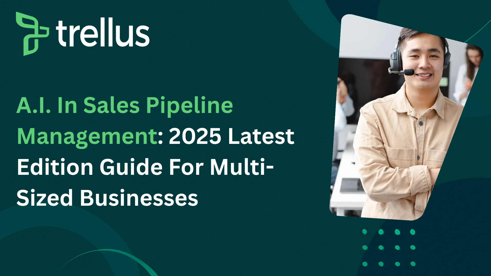 The Complete Guide to Ai In Sales Pipeline Management For B2B Companies