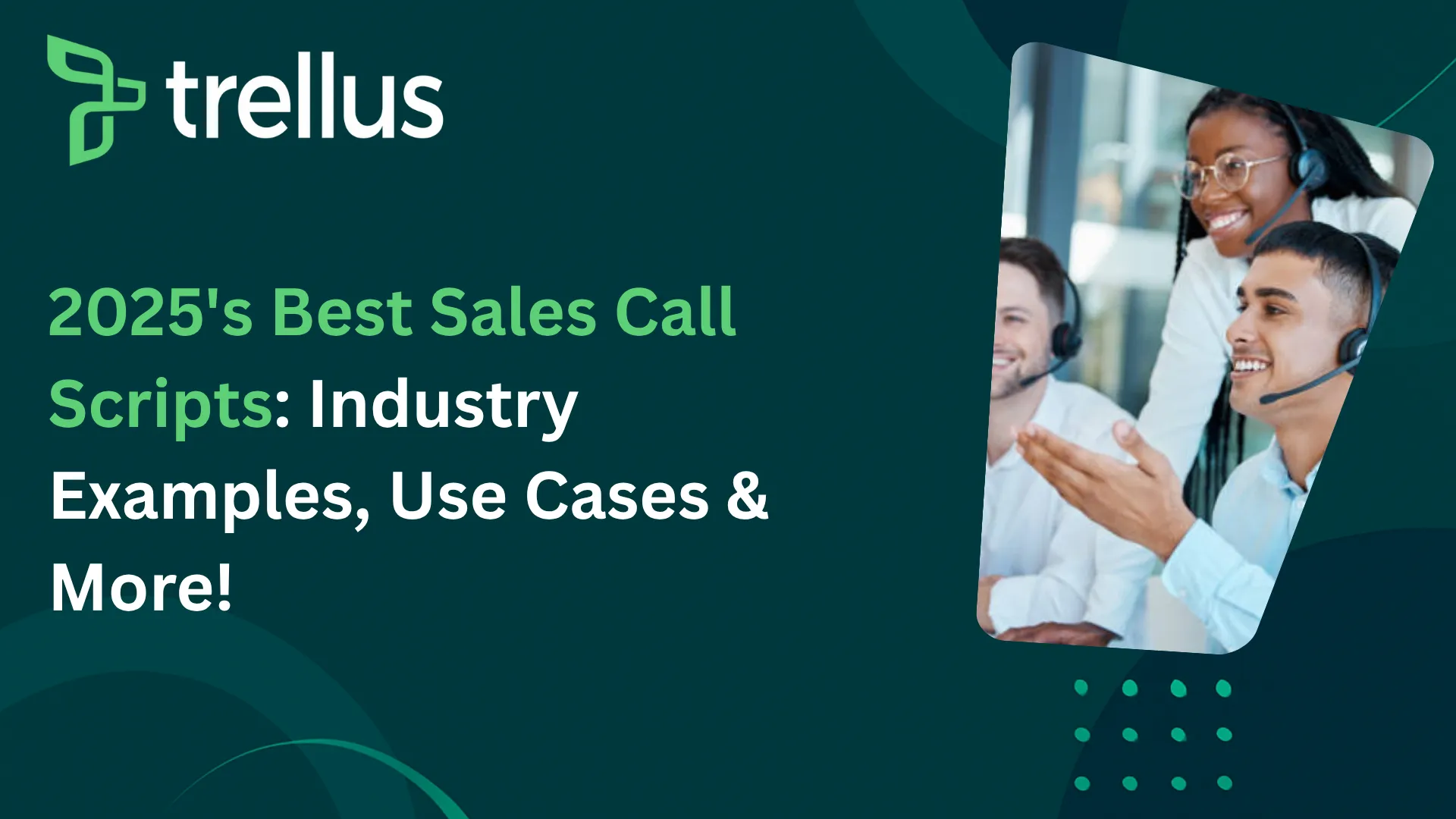 Best Sales Call Script Examples & Use Cases For Outbound Sales Companies