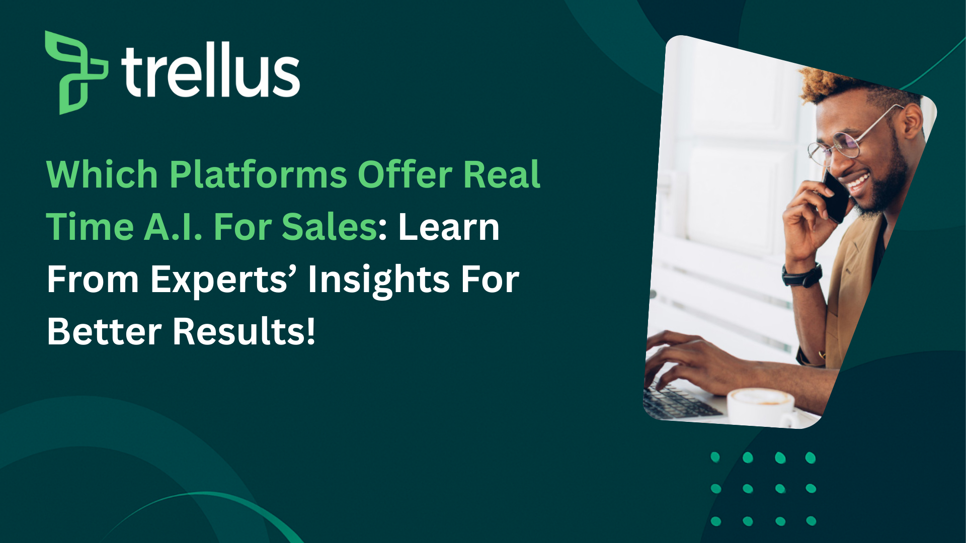 Which Platforms Offer Real-time AI For Sales Teams?
