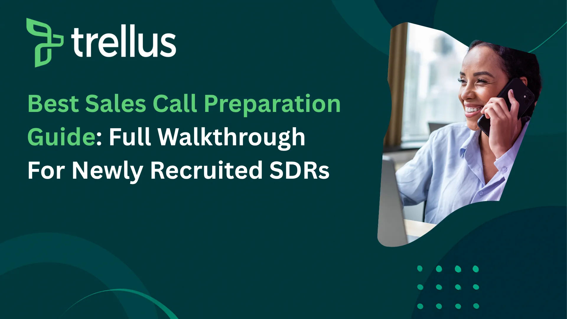 Sales Call Preparation Guide For Newly Recruited SDRs