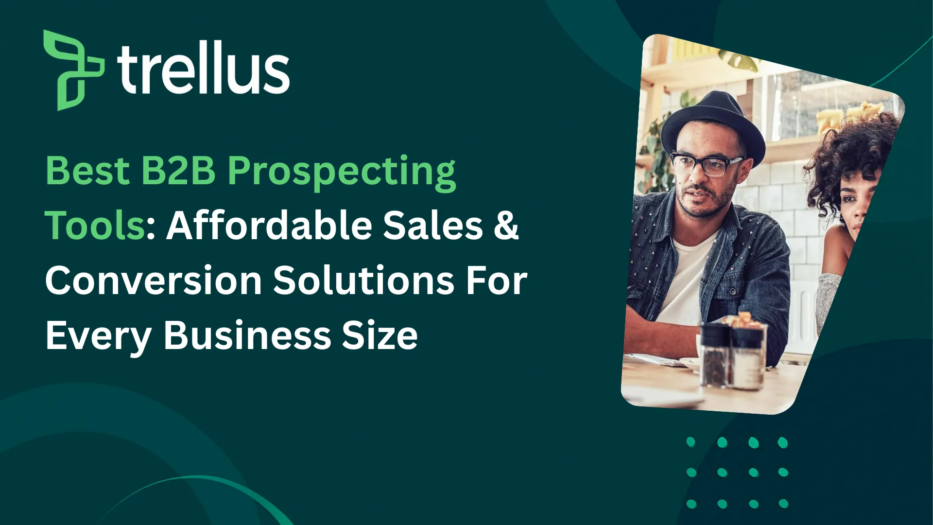 8 Best B2B Sales Prospecting Tools (Updated April 2026)