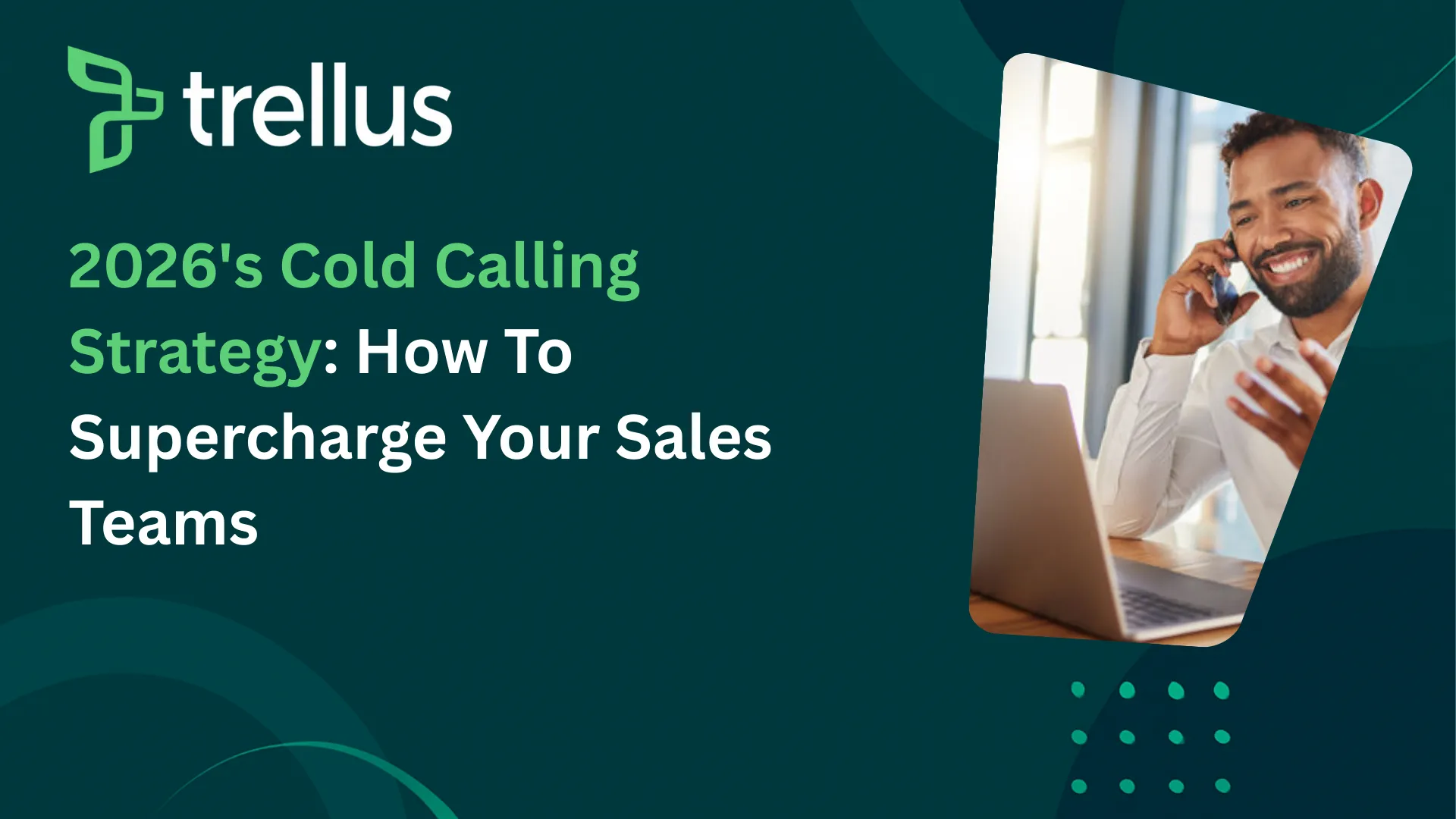 How to Build a Cold Calling Strategy that Works for 2026
