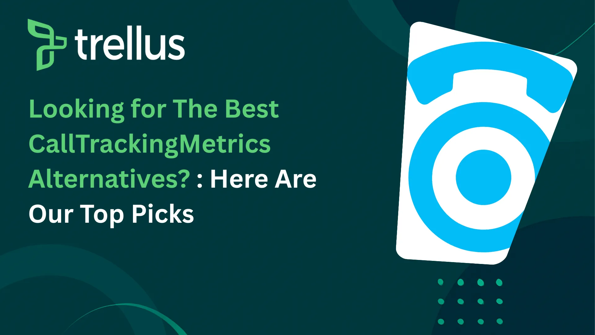 Is CallTrackingMetrics Too Complicated? 7 Simpler Alternatives We Found