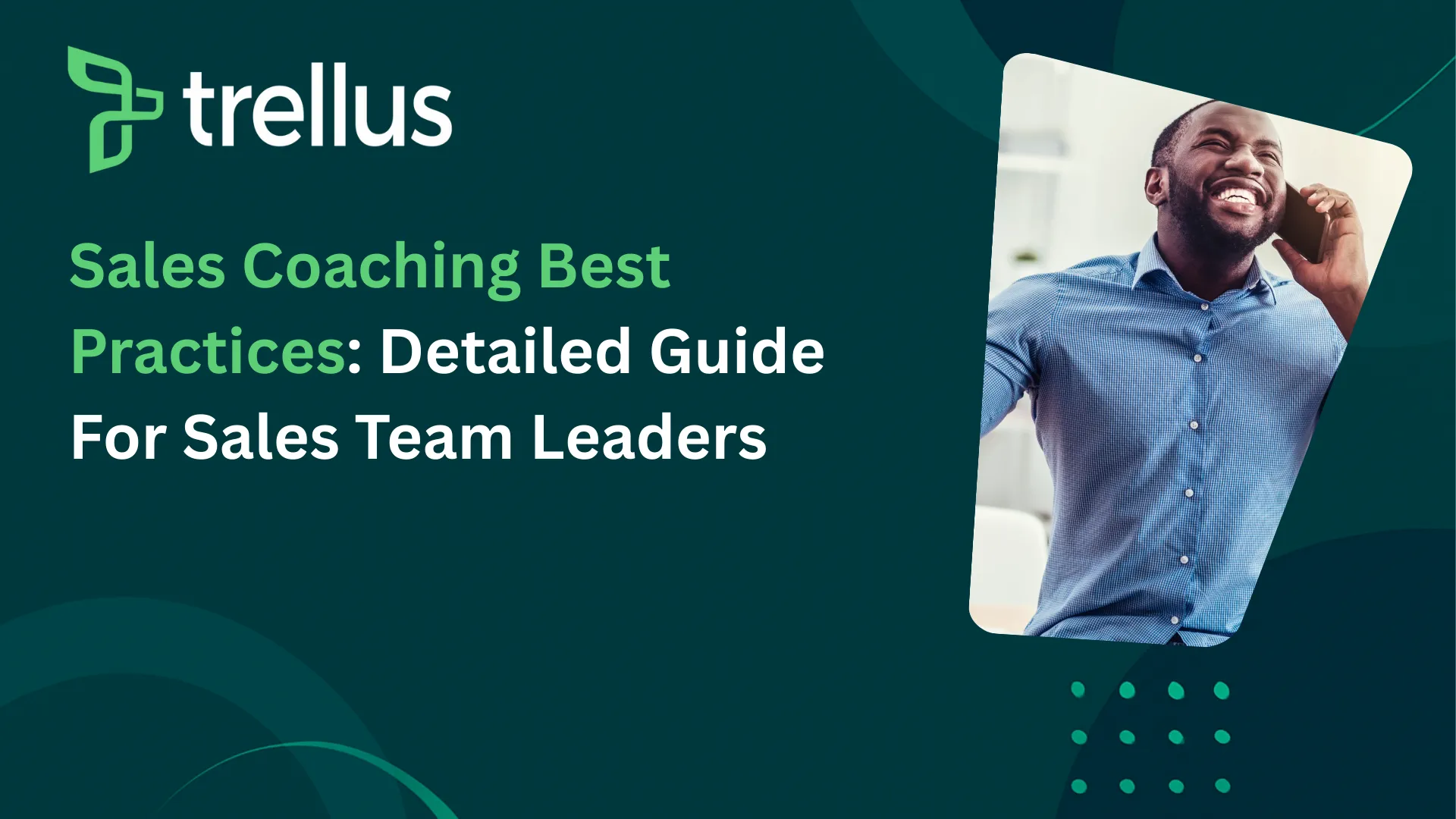 Sales Coaching Best Practices: Strategies to Elevate Your Team