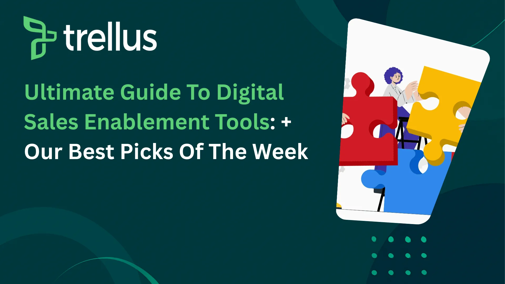 10 Best Digital Sales Enablement Tools to Boost Productivity