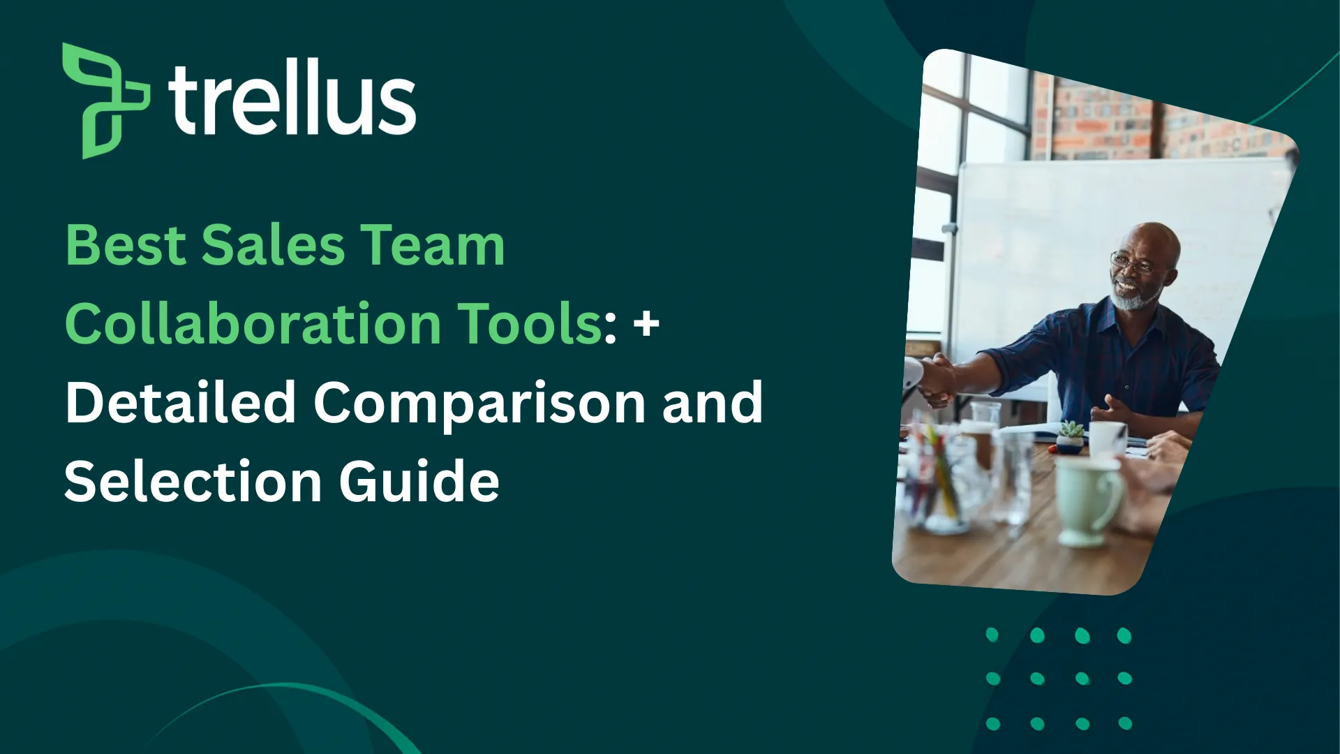 7 Best Sales Team Collaboration Tools to Adopt in 2026