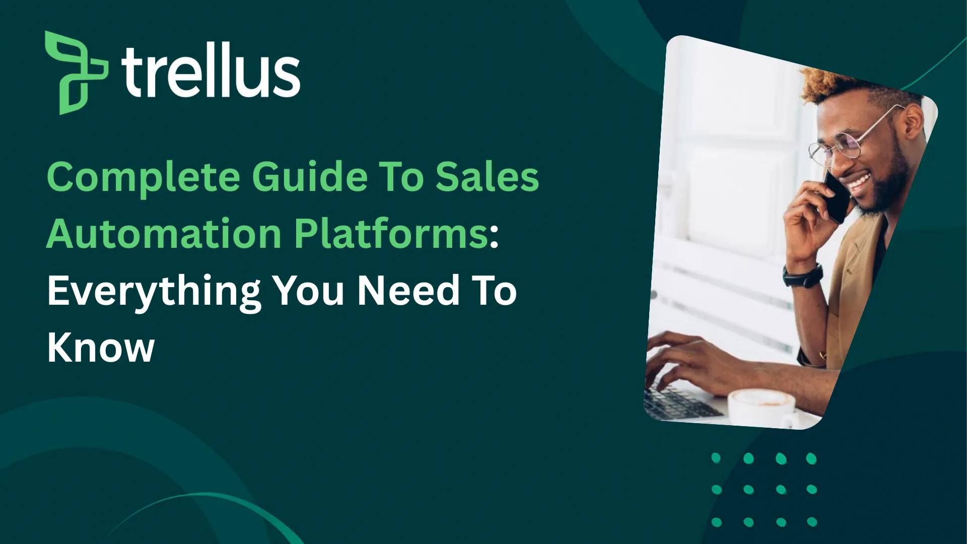 10 Best Sales Automation Platforms (In 2026 and Beyond)