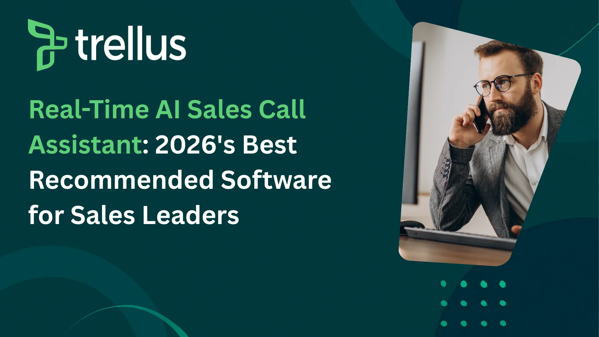 The 15 Best Real Time AI Sales Call Assistants by Use Case