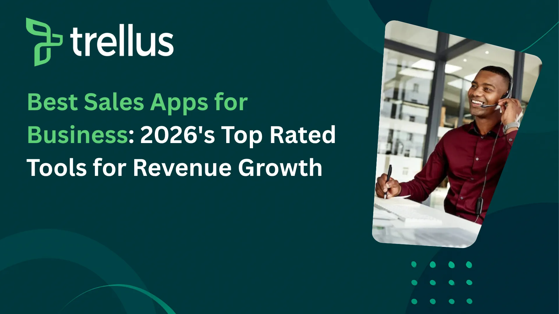 The 9 Best Sales Apps for Business Every Rep Should Use