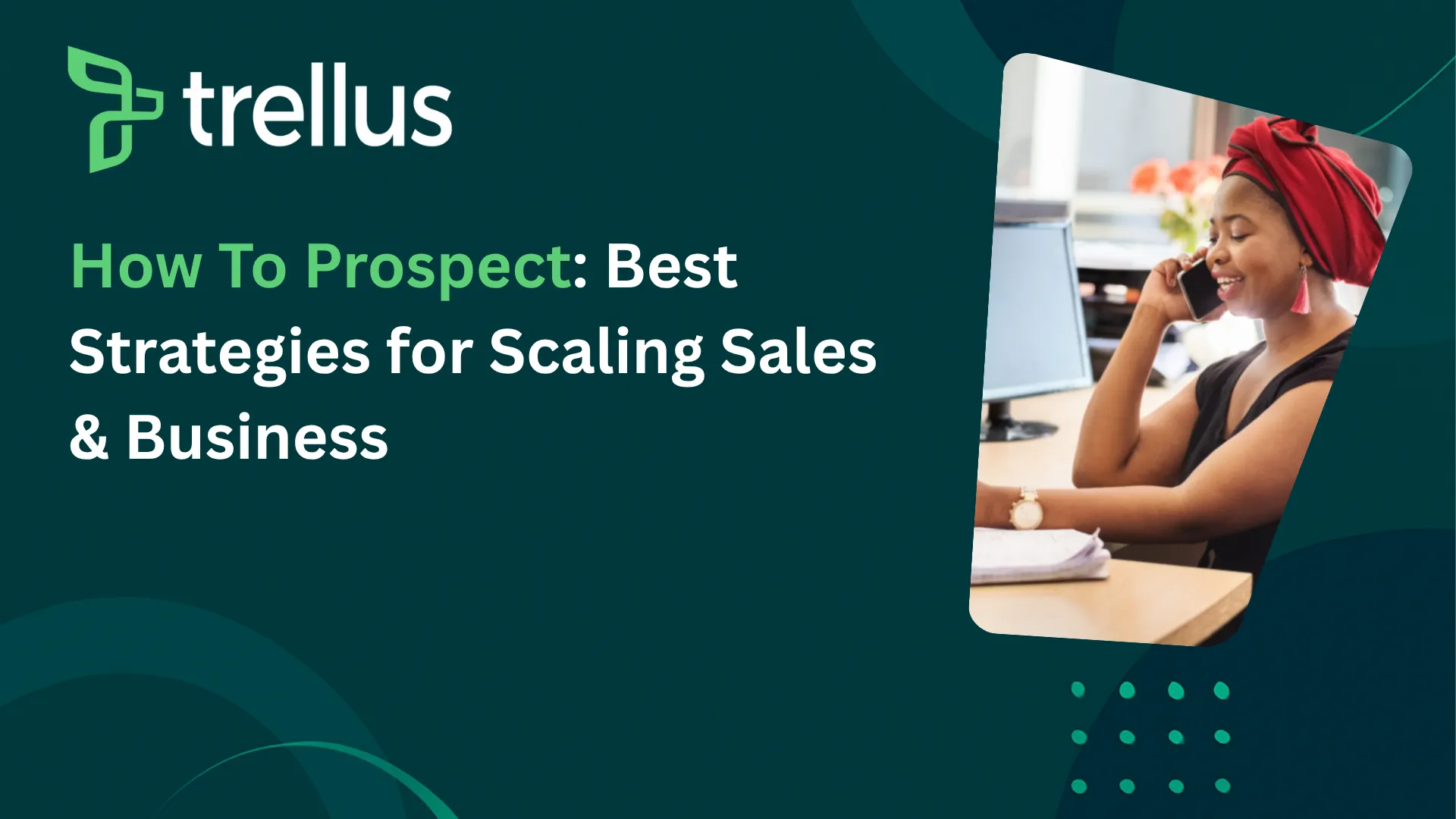 How To Prospect: 13 Strategies for Scaling Sales in 2026