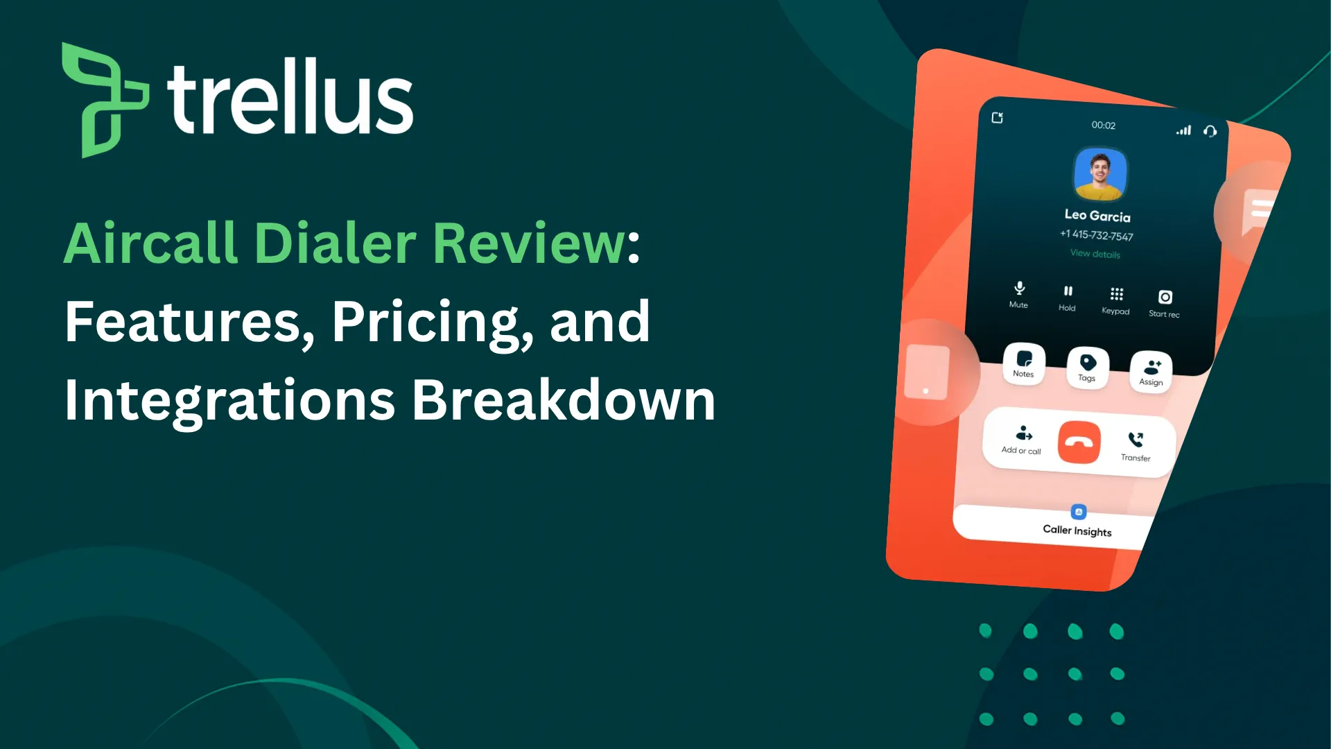 Aircall Dialer Review 2026: Features, Pricing and Integrations