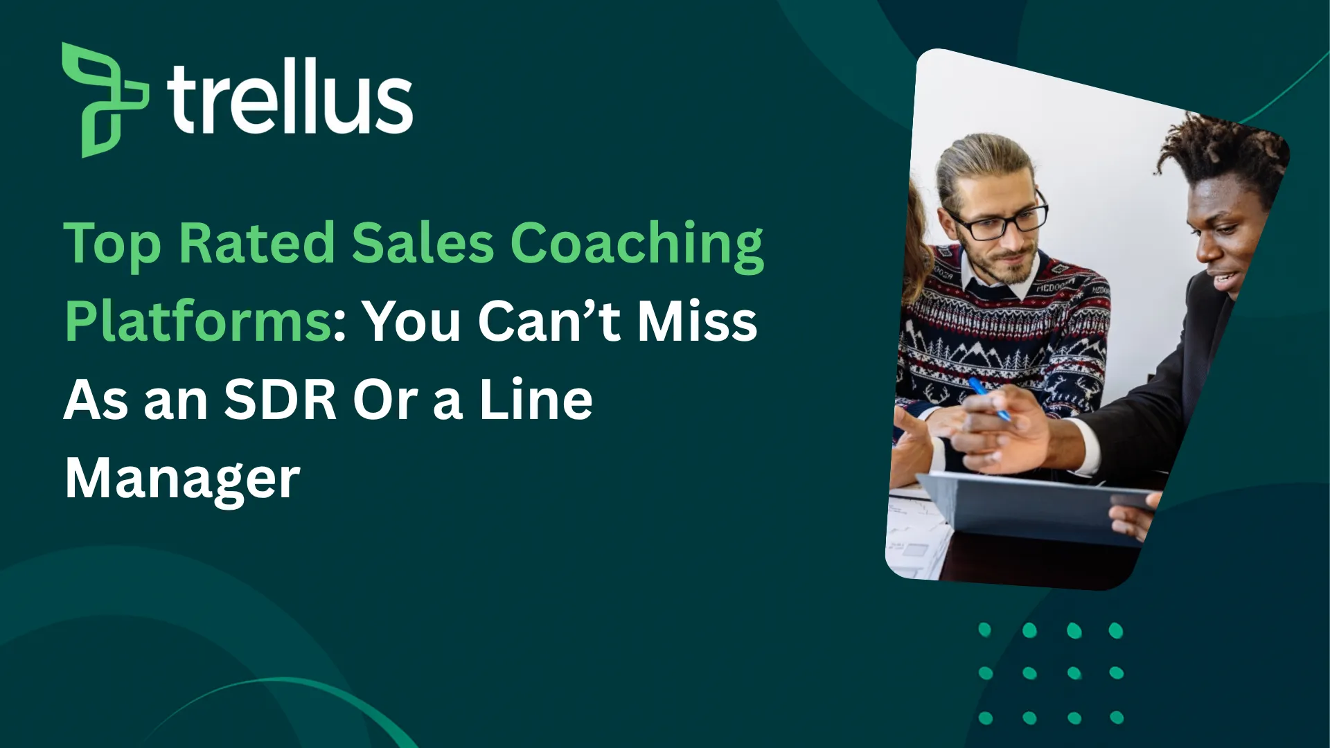 11 Sales Coaching Platforms for SDRs: How to Choose