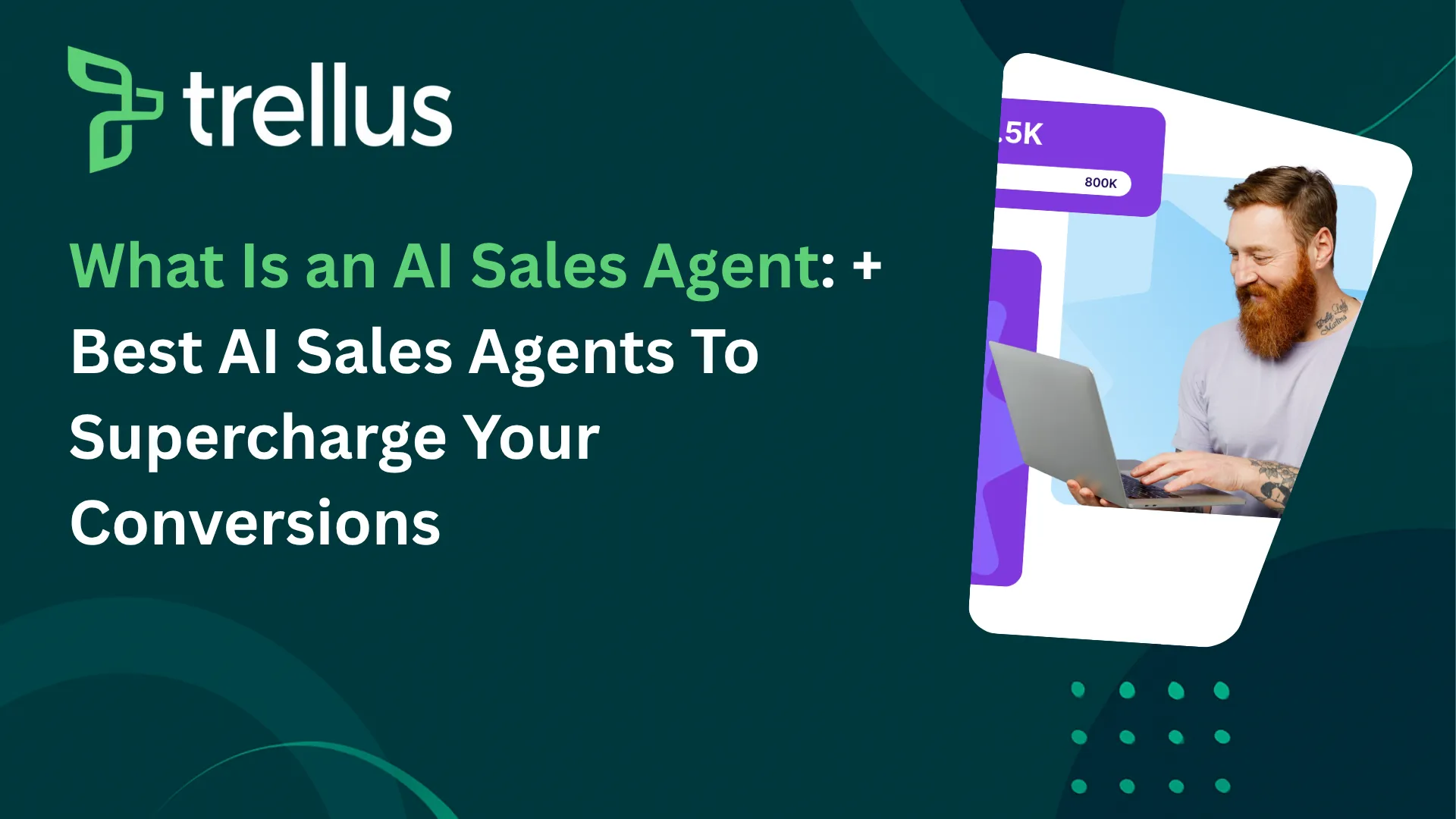 What Is an AI Sales Agent? (+ 8 Best AI Sales Agents  for 2026)