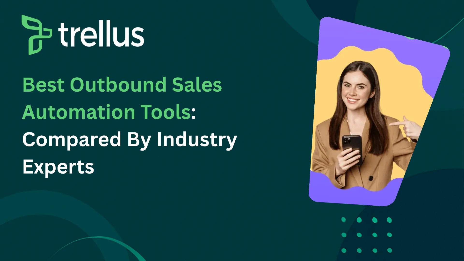 10 Best Outbound Sales Automation Tools  Compared by Experts (2026)