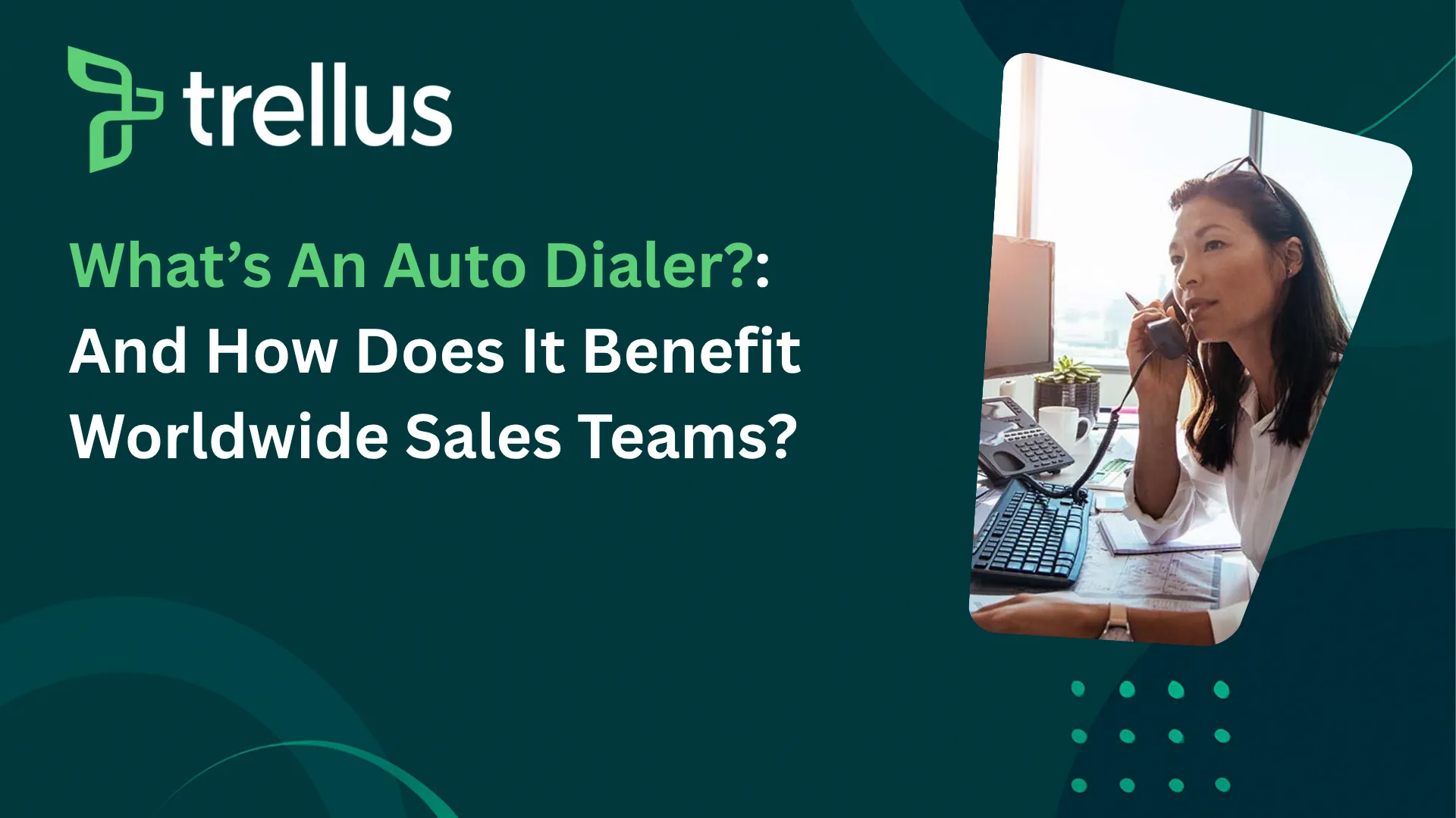 What Is an Auto Dialer? (And Why Sales  Departments Are Upgrading in 2026)